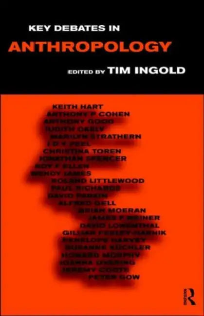 Key Debates in Anthropology by Tim Ingold