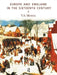 Europe and England in the Sixteenth Century by T. a. Morris