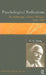C.G.Jung: Psychological Reflections: A New Anthology of His Writings 1905-1961 by Jolande Jacobi