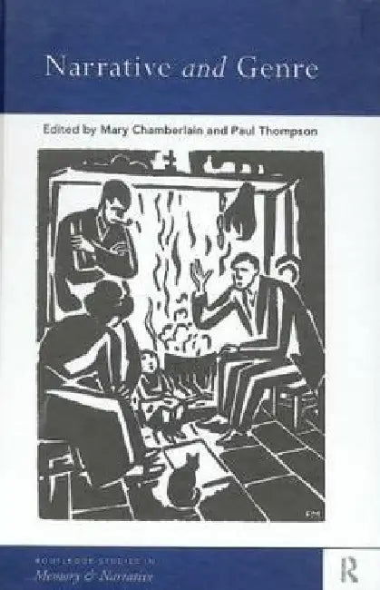 Narrative and Genre by Mary Chamberlain, Paul Thompson