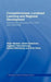 Competitiveness, Localised Learning and Regional Development: Specialization and Prosperity in Small Open Economies by Heikki Eskelinen, Ingjaldur Hannibalsson, Anders Malmberg