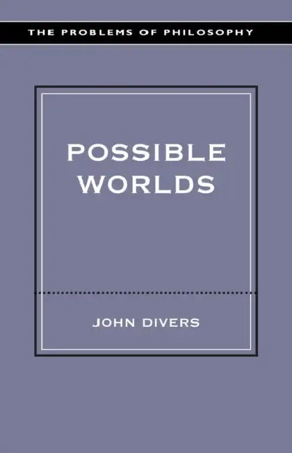 Possible Worlds by John Divers