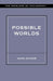 Possible Worlds by John Divers