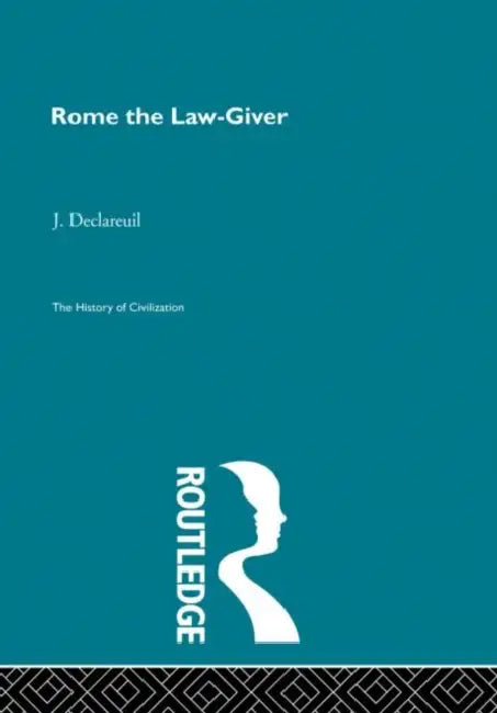 Rome the Law-Giver by Declareuil J.