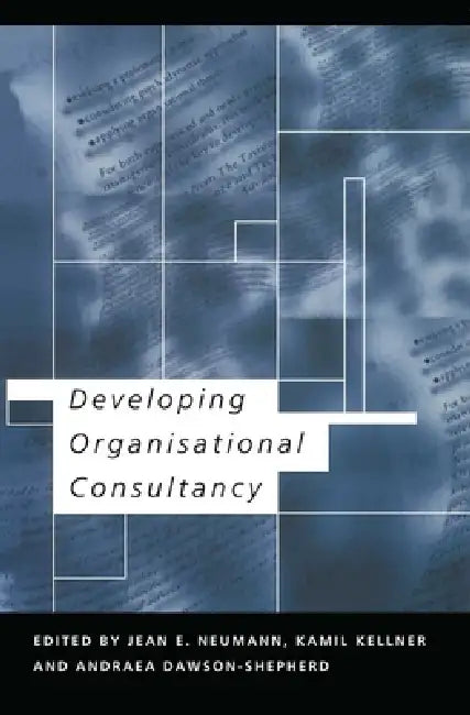 Developing Organisational Consultancy by Andraea Dawson-Shepherd