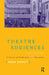 Theatre Audiences by Susan Bennett