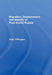 Migration, Displacement and Identity in Post-Soviet Russia by Pilkington Hilary