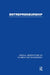Entrepreneurship: Critical Perspectives on Business and Management by Krueger Norris