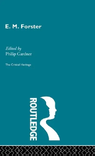 E.M. Forster by Philip Gardner