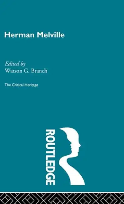 Herman Melville by Watson G. Branch