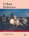Urban Habitats 