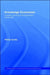 Knowledge Economies: Clusters, Learning and Cooperative Advantage by Philip Cooke