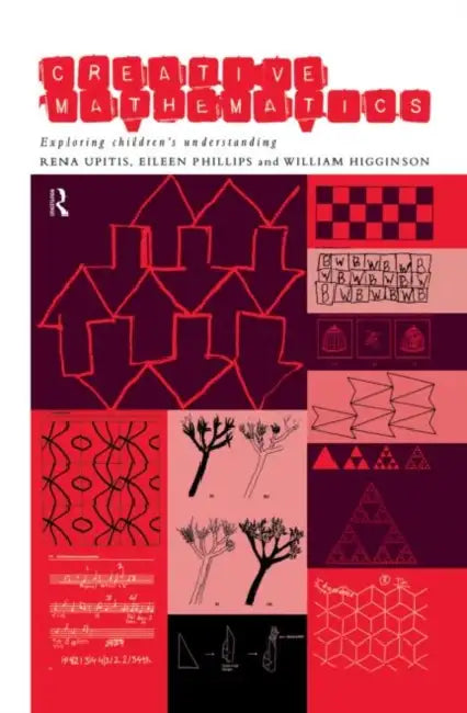 Creative Mathematics by Higginson William