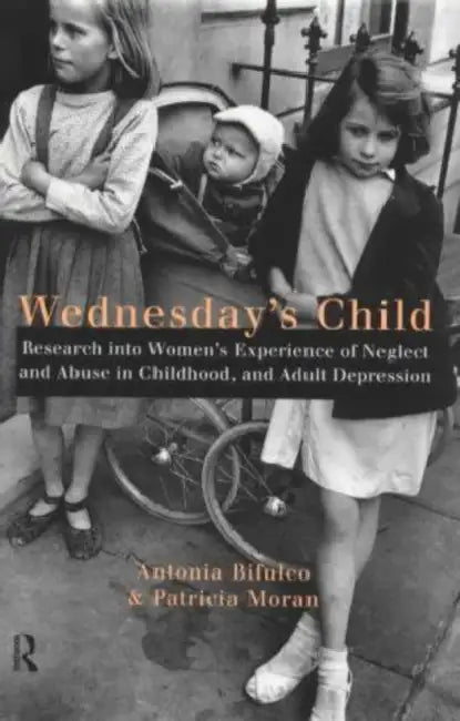Wednesday's Child by Antonia Bifulco