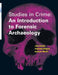 Studies in Crime: An Introduction to Forensic Archaeology by Carol Heron