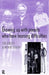 Growing up with Parents who have Learning Difficulties by Tim Booth, Wendy Booth