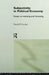 Subjectivity in Political Economy: Essays on Wanting and Choosing by David P. Levine