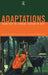 Adaptations: From Text to Screen, Screen to Text by Deborah Cartmell, Imelda Whelehan