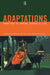 Adaptations: From Text to Screen, Screen to Text by Deborah Cartmell, Imelda Whelehan