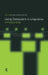 Using Computers in Linguistics: A Practical Guide by Helen Aristar Dry, John Lawler