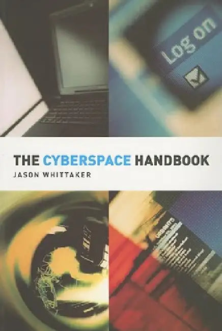 The Cyberspace Handbook by Jason Whittaker