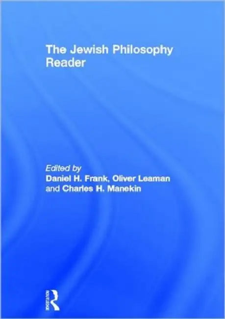 The Jewish Philosophy Reader by Frank Dan