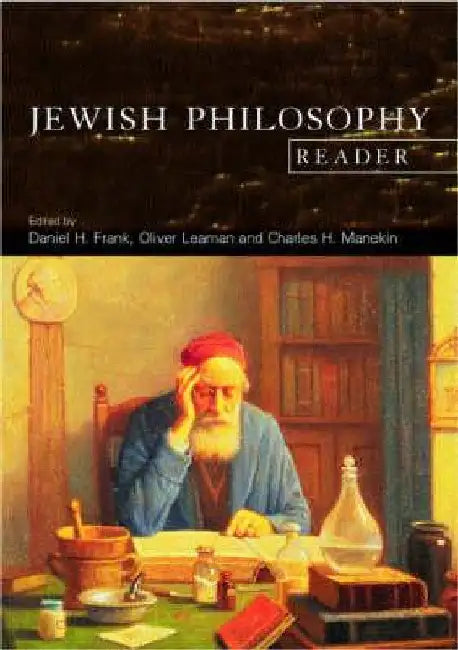 The Jewish Philosophy Reader by Dan Frank