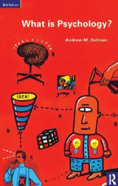 What Is Psychology? by Andrew Colman
