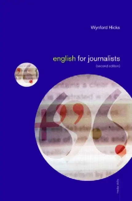 English For Journalists by Wynford Hicks