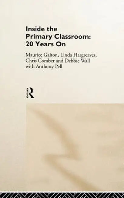 Inside The Primary Classroom by Chris Comber, Maurice Galton