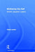 Mothering the Self: Mothers, Daughters, Subjects by Lawler Stephanie