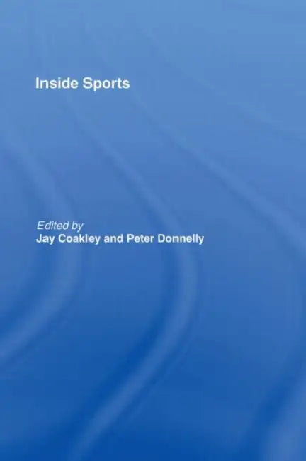 Inside Sports by Coakley Jay
