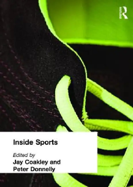 Inside Sports by Jay Coakley