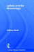 Routledge Philosophy GuideBook to Leibniz and the Monadology by Savile Anthony
