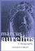 Marcus Aurelius: A Biography by Birley, Anthony R.