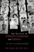 Politics of Chinese Language and Culture: The Art of Reading Dragons by Bob Hodge
