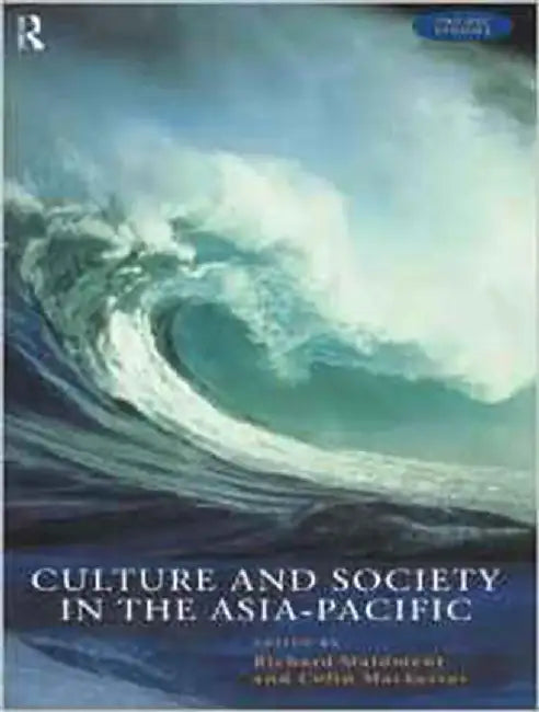Culture And Society In The Asia-Pacific by Colin Mackerras, Richard Maidment