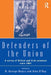 Defenders of the Union: A Survey of British and Irish Unionism Since 1801 by D. George Boyce