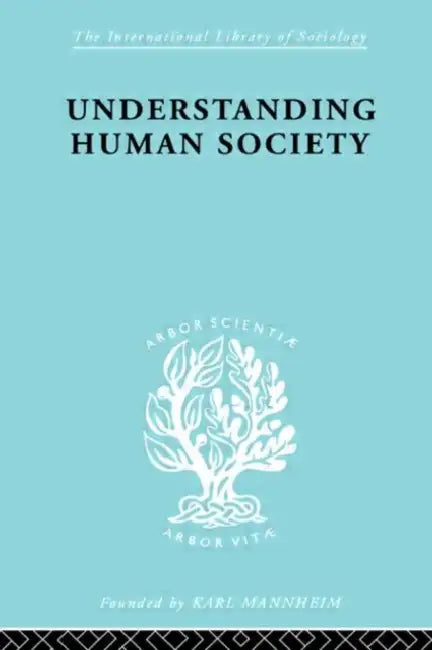 Understanding Human Society by Goldschmidt Walter