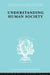 Understanding Human Society by Goldschmidt Walter
