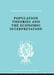 Population Theories and their Economic Interpretation by Coontz Sydney H.