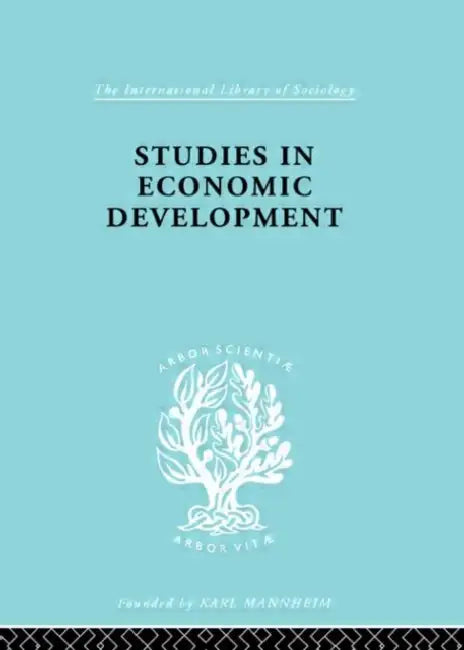 Studies in Economic Development by Bonne Alfred