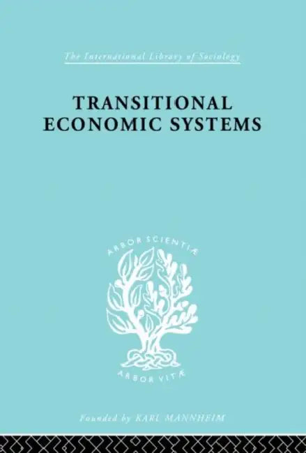 Transitional Economic Systems: The Polish Czech Example by Douglas Dorothy W.