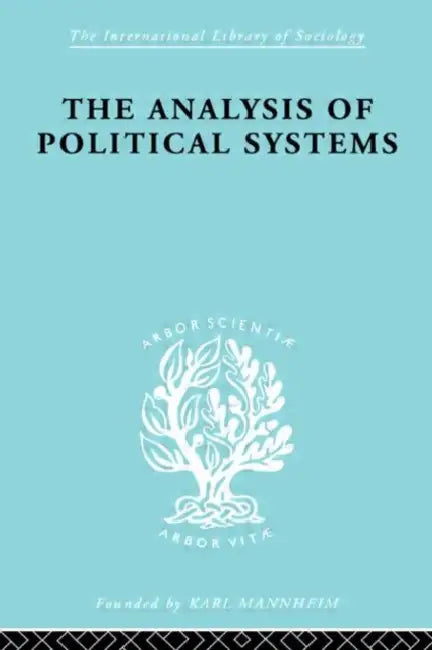 The Analysis of Political Systems by Verney Douglas V.