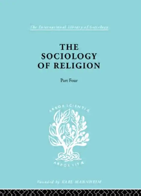 The Sociology of Religion Part 4 by Stark Werner