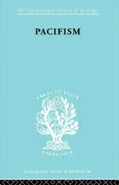 Pacifism by Martin David A.