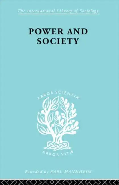Power & Society Ils 50 by Harold D. Lasswell