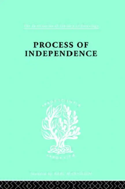 Process Of Independence Ils 51 by Fatma Mansur
