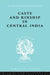 Caste and Kinship in Central India: A Study of Fiji Indian Rural Society by Mayer Adrian C.