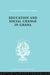 Education and Social Change in Ghana by Foster P.